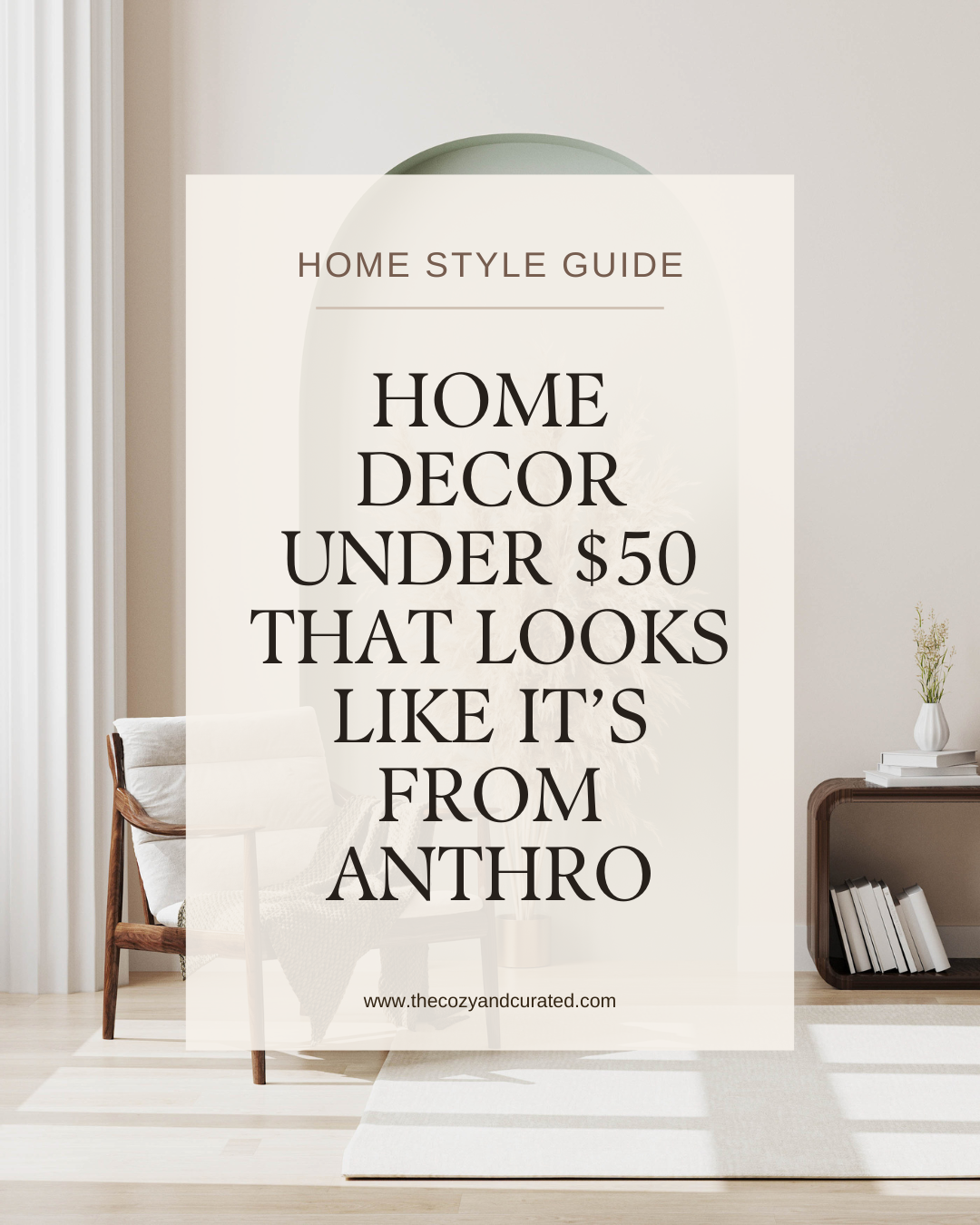 HOME DECOR UNDER $50 THAT LOOKS LIKE IT’S FROM ANTHRO