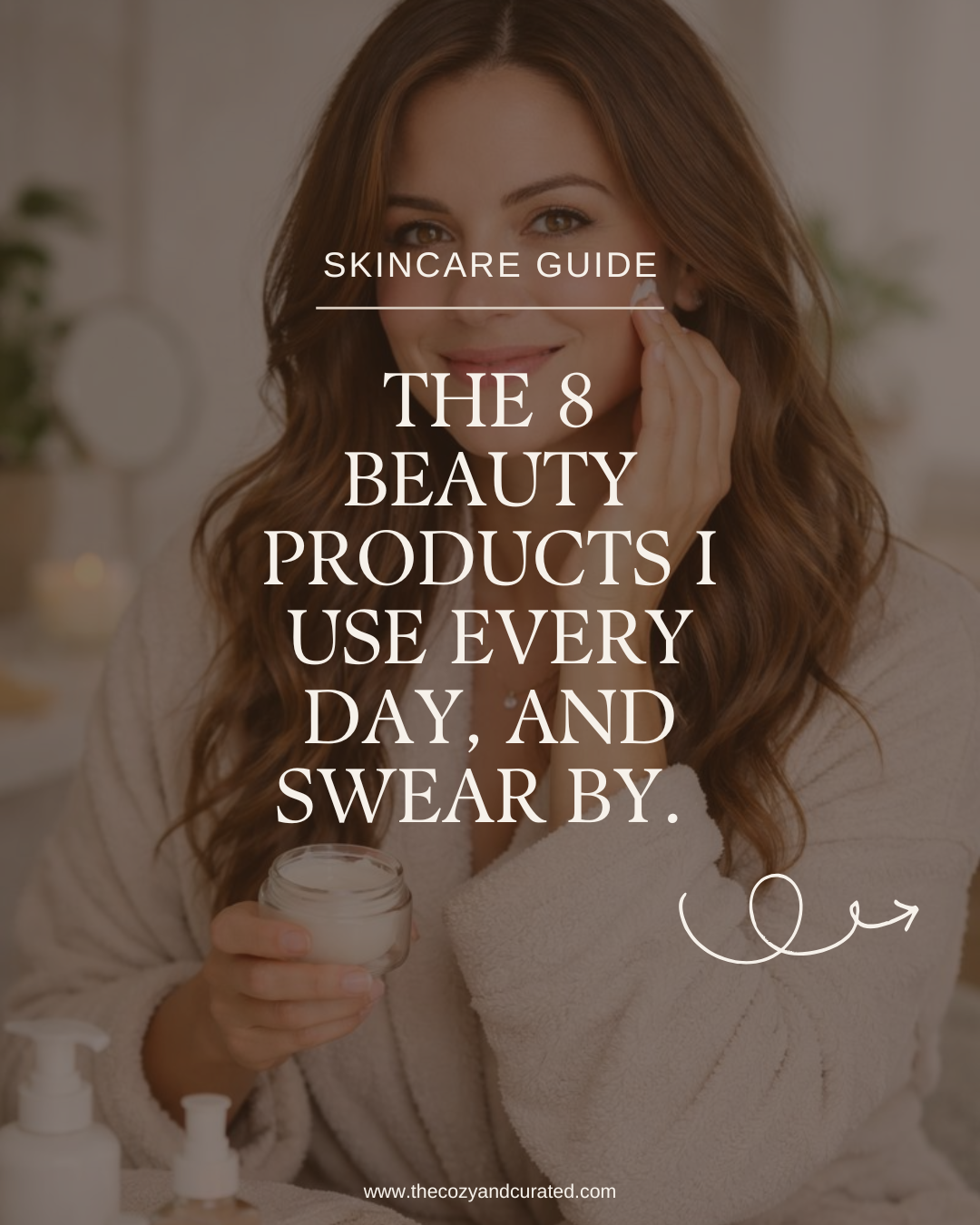 The 8 beauty products i swear by and use every day